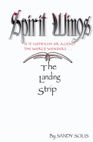 The Landing Strip: Spirit Wings - Book Five