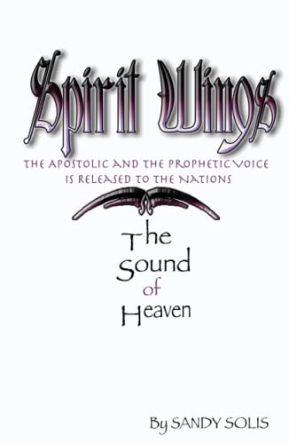 The Sound of Heaven: Spirit Wings -Book Seven