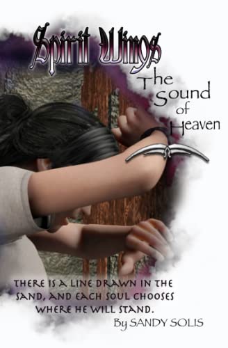 The Sound of Heaven: Spirit Wings -Book Seven