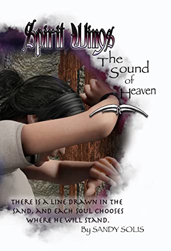 The Sound of Heaven: Spirit Wings -Book Seven