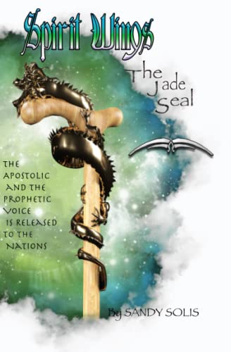 The Jade Seal: Spirit Wings - Book Six